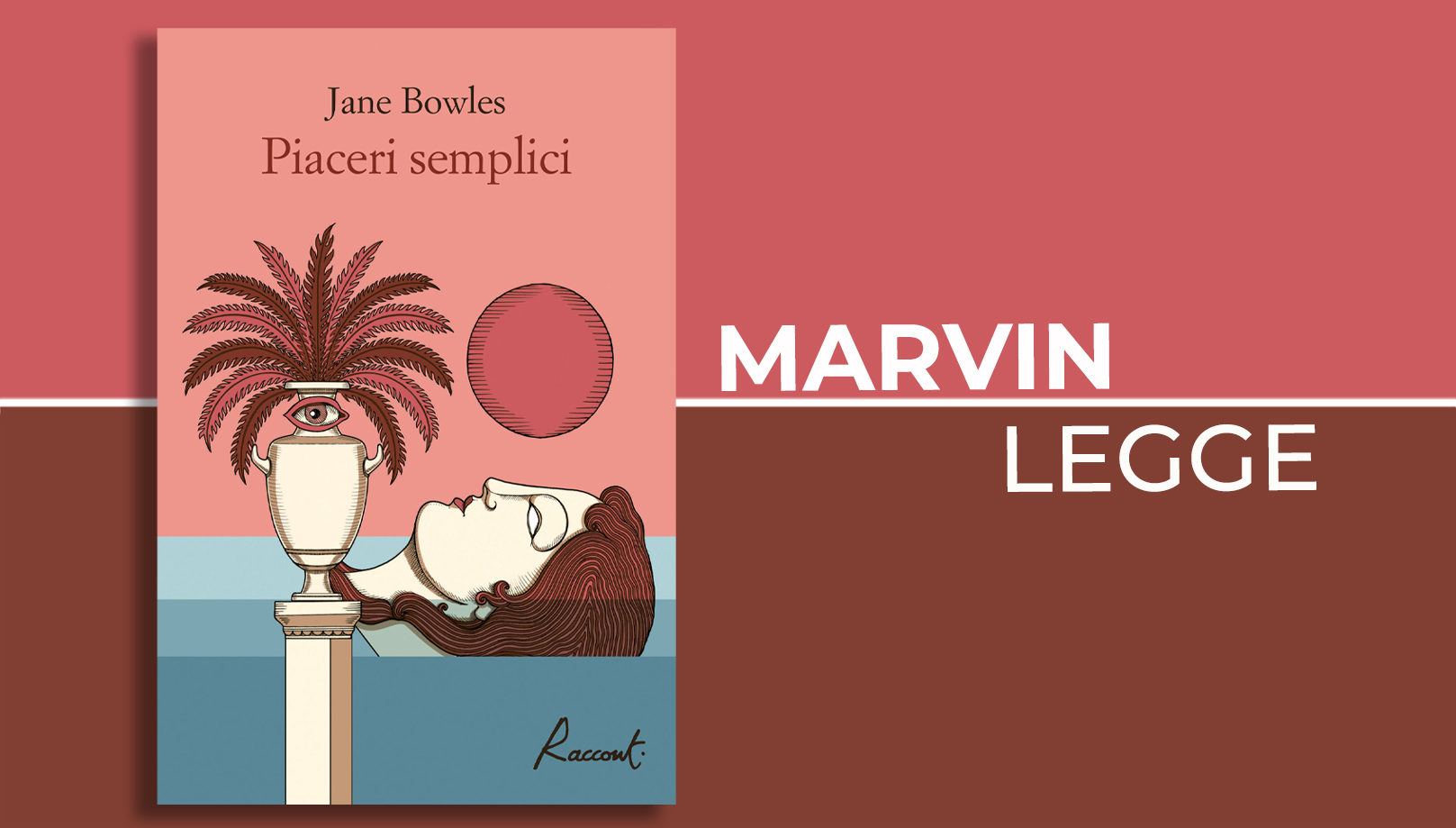 La follia dell’ordinario nei racconti di Jane Bowles