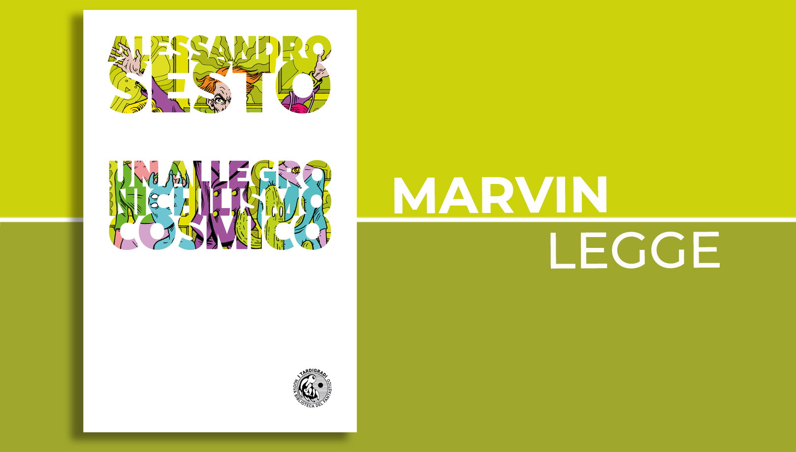 Ritrovamenti di ironici primati in tardigradi fantastici